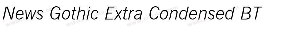 News Gothic Extra Condensed BT字体转换